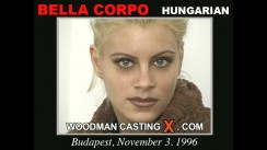 Watch our casting video of Bella Corpo. Erotic meeting between Pierre Woodman and Bella Corpo, a  girl. 
