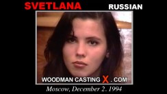 Watch our casting video of Svetlana. Erotic meeting between Pierre Woodman and Svetlana, a  girl. 