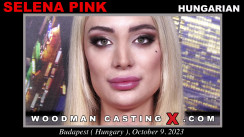 Download Selina Pink casting video files. Pierre Woodman undress Selina Pink, a  girl. 