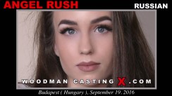 Access Angel Rush casting in streaming. A  girl, Angel Rush will have sex with Pierre Woodman. 