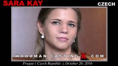 Download Sara Kay casting video files. Pierre Woodman undress Sara Kay, a  girl. 